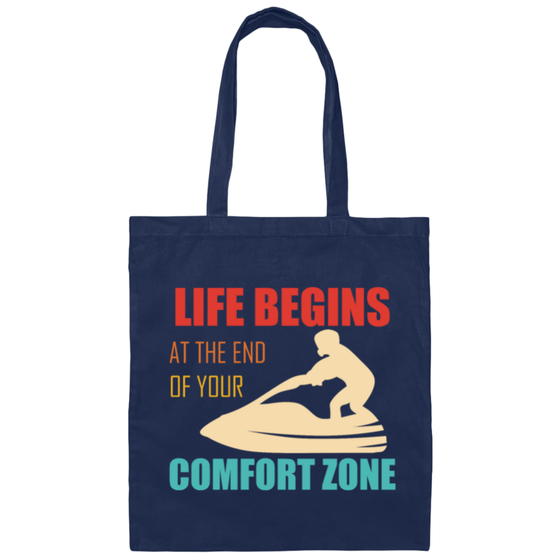 Super Jet Island Hopping Sea Summer Caravan Life Begins At The End Of Your Comfort Zone Canvas Tote Bag