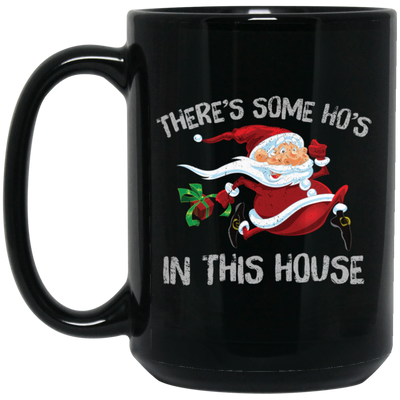 Horror Santa, There's Some Ho's In This House, Merry Christmas, Trendy Christmas Black Mug