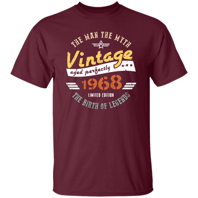 The Man The Myth, Vintage Aged Perfectly, 1968 Gift Idea, Limited Edition Unisex T-Shirt