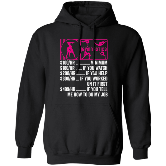 Gymnastics Hourly Rate, Funny Gymnastics, Best Of Gymnastics Pullover Hoodie