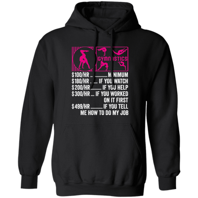 Gymnastics Hourly Rate, Funny Gymnastics, Best Of Gymnastics Pullover Hoodie