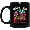 Rollin Into Christmas Little Tikes, Love Xmas Season, Christmas Gift Black Mug