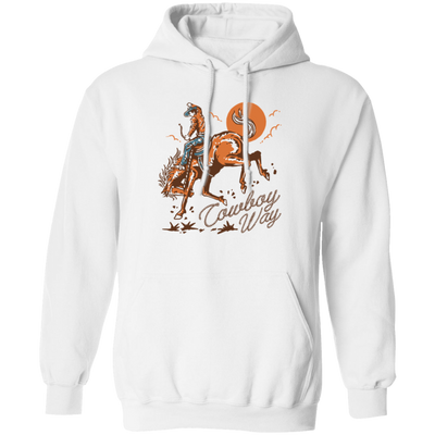 Cowboy Way, Life Is A Rodeo, On My Way, Live Like A Cowboy Pullover Hoodie