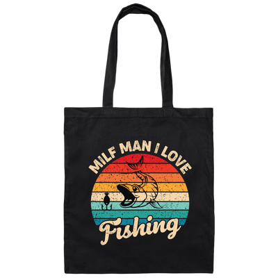 Milf Man I Love Fishing, Retro Fishing, Fishing Silhouette Canvas Tote Bag