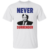 Never Surrender, The Next President, Trump 2024 Unisex T-Shirt