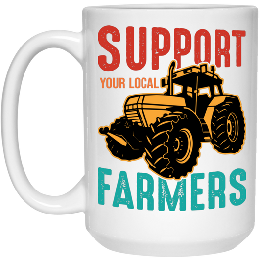 Support Your Local Farmer, Farming, Retro Farmer White Mug