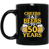 Cheers And Beers To 50 Years, 50th Birthday Gift, Love 50 Years To Live Black Mug