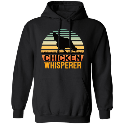 Chicken Whisperer, Farmer Love Gift, Best Chicken, Love Farming Pullover Hoodie