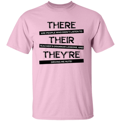 There Are People Who Didn_t Listen To Their Teacher Lesson Unisex T-Shirt