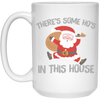 There's Some Ho's In This House, Cute Santa, Merry Christmas White Mug