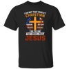 I Am Not That Perfect Christian, I'm The One That Know I Need Jesus Unisex T-Shirt