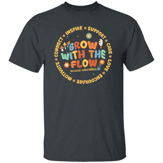 Grow With The Flow, Inspire, Support, Careful, Groovy Style Unisex T-Shirt