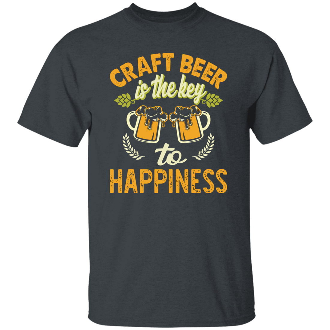 Craft Beer Is The Key To Happiness, Craft Beer, Happiness Unisex T-Shirt