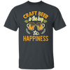 Craft Beer Is The Key To Happiness, Craft Beer, Happiness Unisex T-Shirt