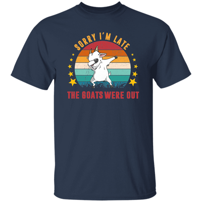 Sorry I'm Late, The Goats Were Out, Retro Goats Unisex T-Shirt