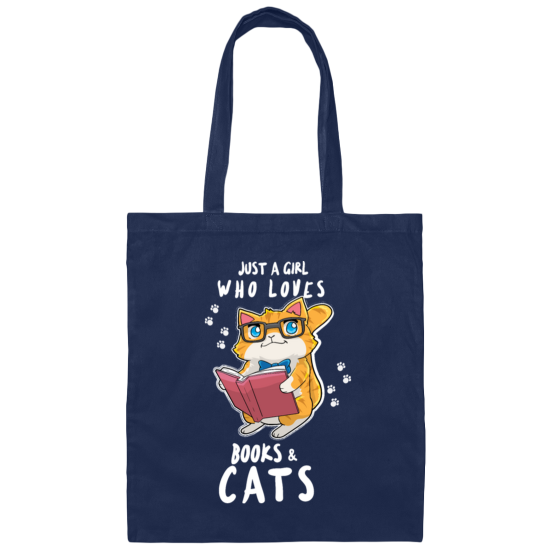 Just A Girl Who Loves Books And Cats, Love Books And Cats, Bookworm Gift Canvas Tote Bag
