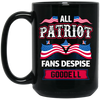 All Patriot Fans Despise Goodell, American Patriot Black Mug