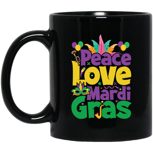 Peace Love Mardi Gras, Mardi Gras Holiday, Three Kings Day Black Mug