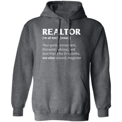 Realtor Meaning, Tour Guide, Consultant, Therapist, Advisor Pullover Hoodie