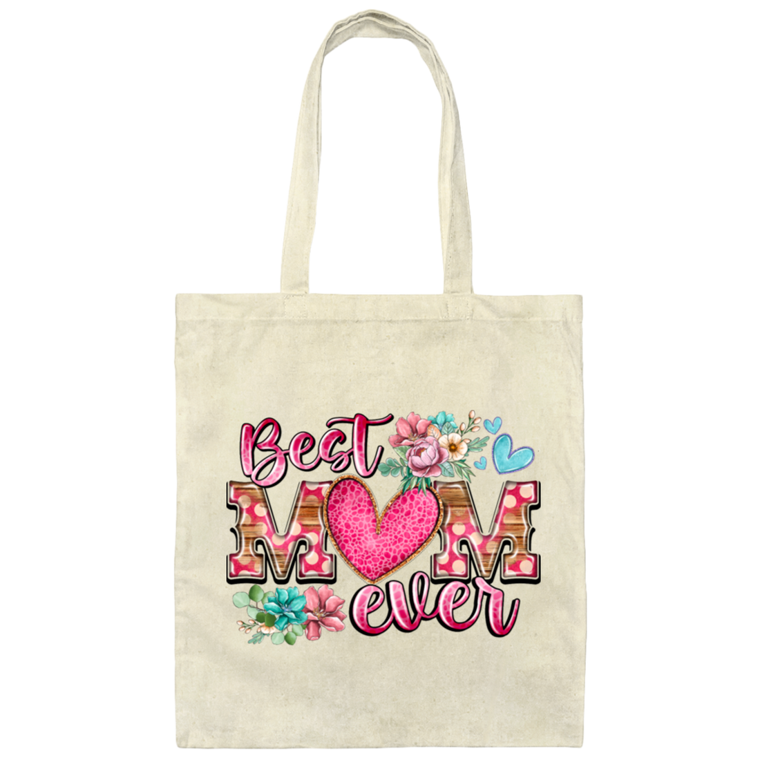 Love My Mom, Best Mom Ever Gift, Mom Lover Gift, Flower Love Gift, Flower Mom Lover Canvas Tote Bag