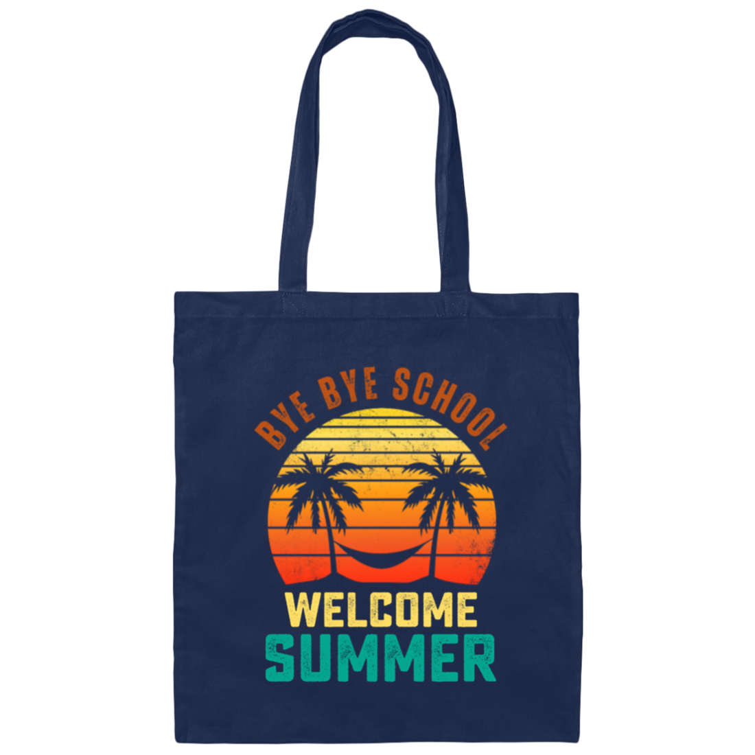 Bye Bye School, Cute Student, Retro Bye Bye School, Welcome Summer Canvas Tote Bag