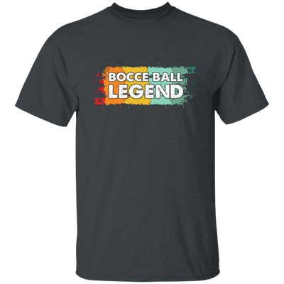 Bocce Ball Legend, Legendary Bocce, Boccie Ball, Bocci Ball 1 Unisex T-Shirt