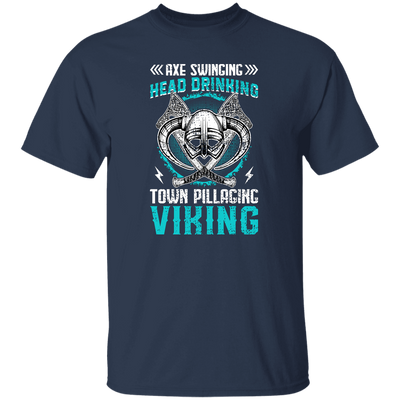 Axe Swinging, Head Drinking Town Pillaginc Viking Unisex T-Shirt