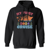 My First 2024 Cruise, Love Boat, Retro Cruise, 2024 Cruise Pullover Hoodie