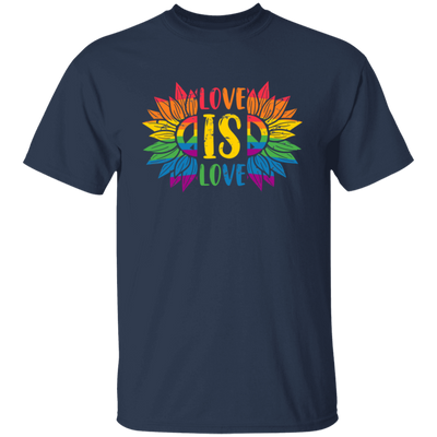 Love Is Love, LGBT Pride, Pride's Day, Proud Of Lgbtq Unisex T-Shirt