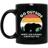 Vintage Bear Go Outside, Be Careful Wildlife, Bear Kill You Black Mug