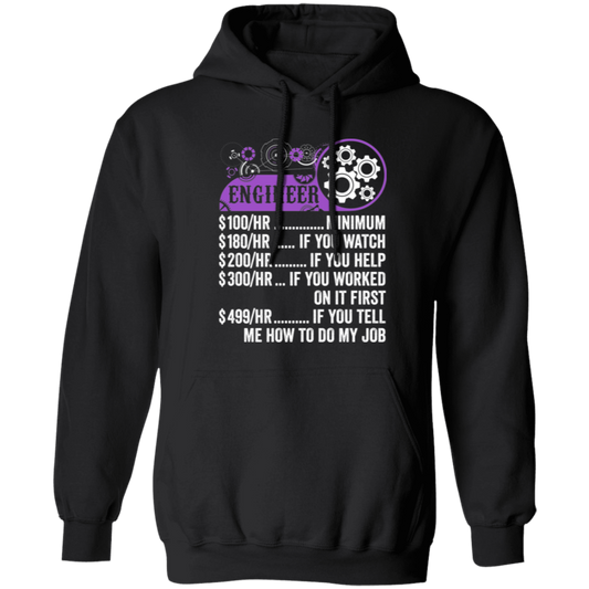 Engineer Hourly Rate, Funny Engineer, Best Of Engineer Pullover Hoodie