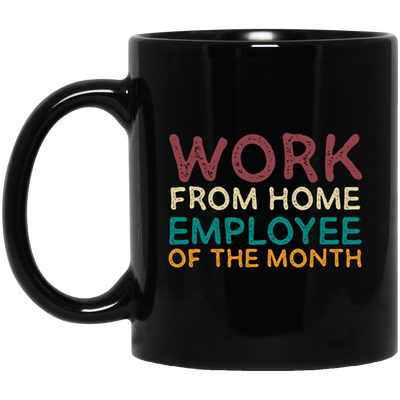 Retro Gift For Employee Of The Month, Work From Home Vintage Black Mug