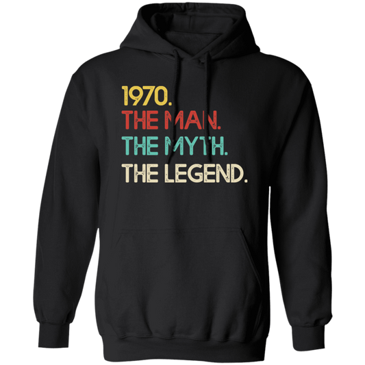 Legend 1970, Legendary Gift, Love 1970 Retro, The Man The Myth Pullover Hoodie