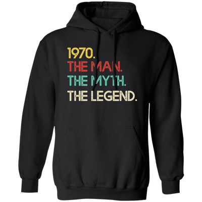 Legend 1970, Legendary Gift, Love 1970 Retro, The Man The Myth Pullover Hoodie