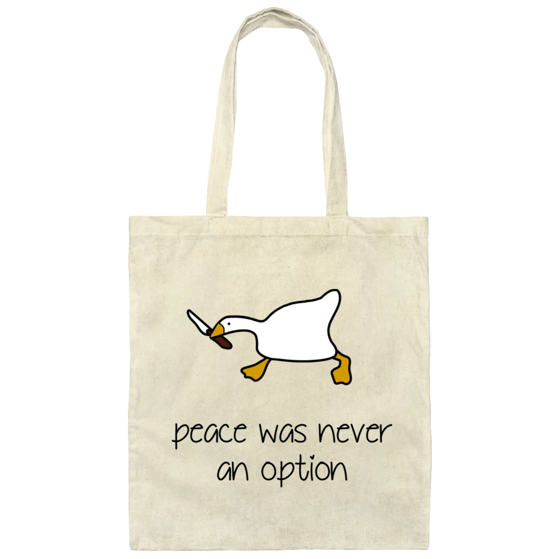 Peace Was Never An Option, Duck Running, Duck Hold Knife Canvas Tote Bag