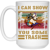 I Can Show You Some Trash Vintage, Retro Raccoon, Beer And Racoon White Mug