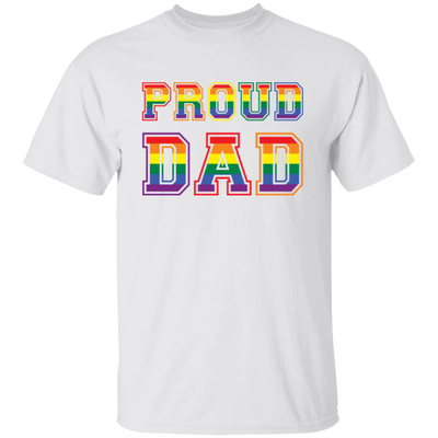 Proud Dad, Lgbt Dad, Proud Lgbt, Lgbt Pride, Gay Dad Unisex T-Shirt