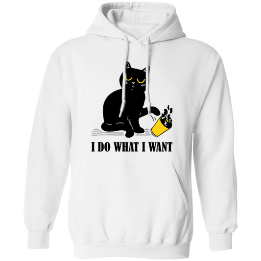 I Do What I Want, Black Cat, Push The Glass Over, Sassy Pussy Pullover Hoodie