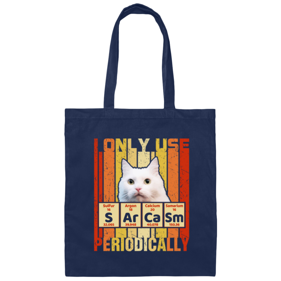Cat Lover, Sarcasm Funny For Women Gift Periodic Table Gift Canvas Tote Bag