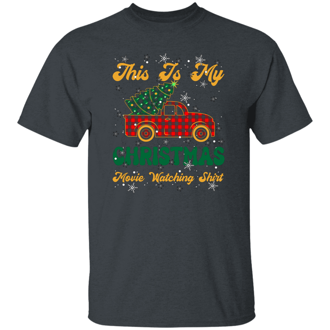 This Is My Christmas Movie Watching, Merry Christmas, Trendy Christmas Unisex T-Shirt