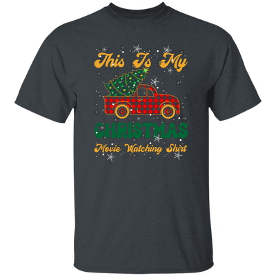 This Is My Christmas Movie Watching, Merry Christmas, Trendy Christmas Unisex T-Shirt