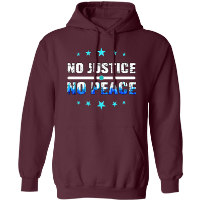 No Justice No Peace, Best Justice, Please Justice, Justice For Peace Pullover Hoodie