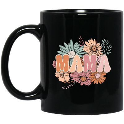 Mama Flowers Gift, Retro Flower, Vintage Flower For Mother's Day Black Mug