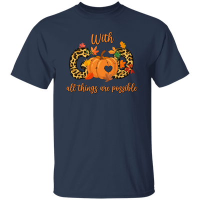 With God All Things Are Possible, Fall Season, Love God Unisex T-Shirt