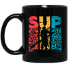 Time For Summer SUP, Paddle Board For Everyone Love Boating Black Mug