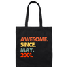 2001 Love Gift, Best Gift For 2001, Awesome Since 2001, Love 2001 Canvas Tote Bag