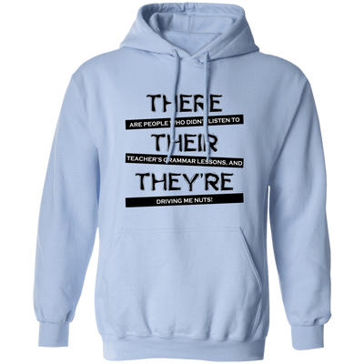 There Are People Who Didn_t Listen To Their Teacher Lesson Pullover Hoodie