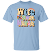 Wife Mom Nurse, Groovy Nurse, Groovy Mommy, Mother's Day Unisex T-Shirt