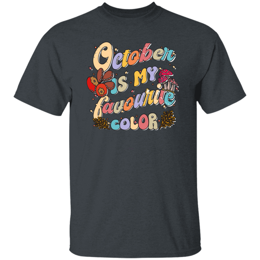 October Is My Favorite Color, Groovy October Birthday Unisex T-Shirt