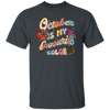 October Is My Favorite Color, Groovy October Birthday Unisex T-Shirt